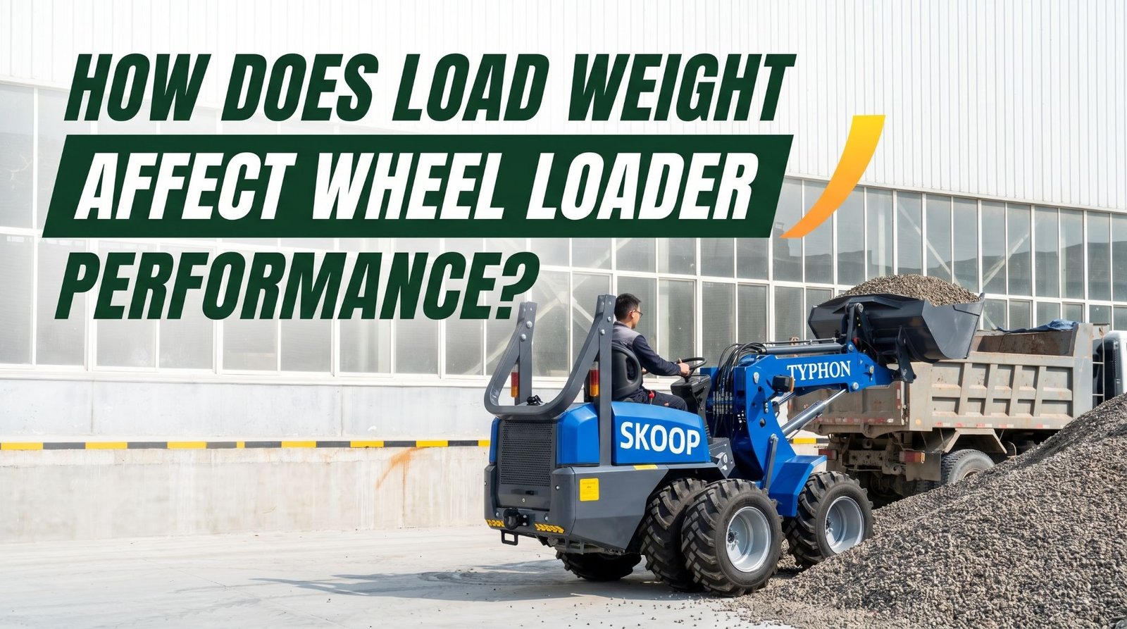 How Does Load Weight Affect Wheel Loader Performance?